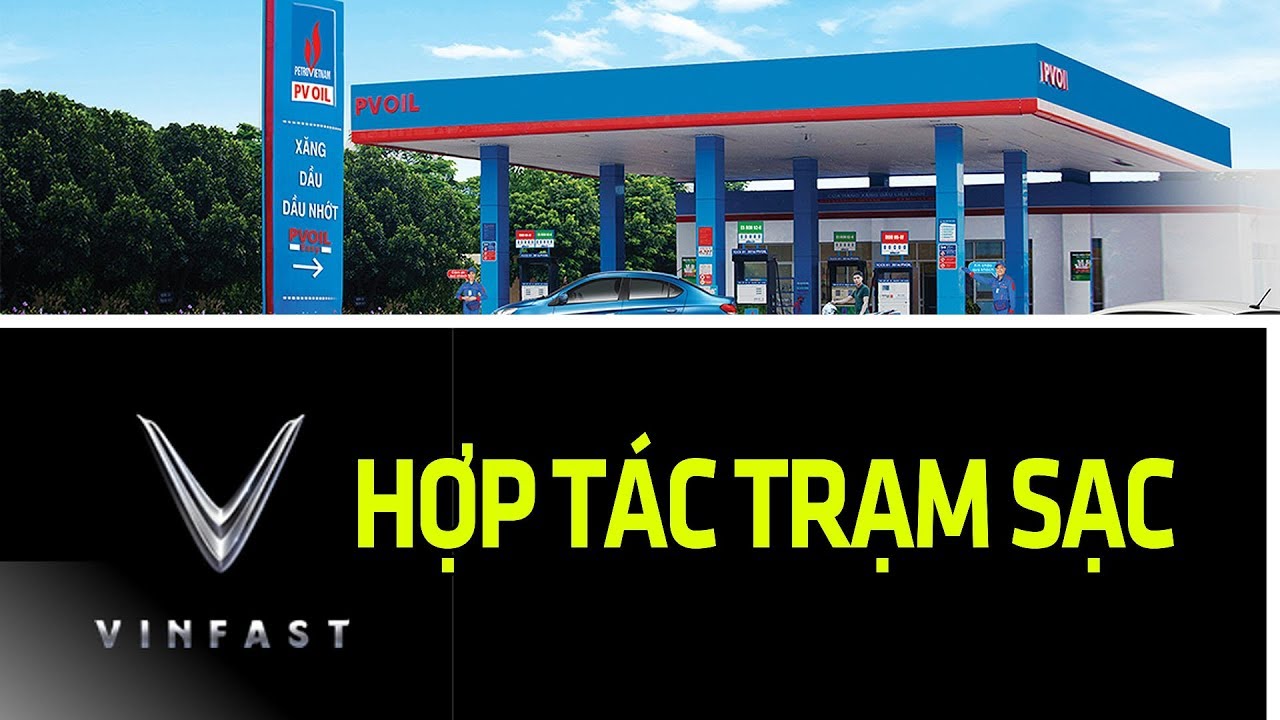 VinFast hợp tác với PV Oil và Petrolimex xây dựng trạm sạc